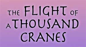 The Flight of a Thousand Cranes