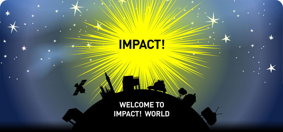 Impact! World - Read stories and watch films that tell you how engineering and science are helping to build the world around us
